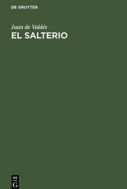 El Salterio: Traduzido del Hebreo en Romance Castellano