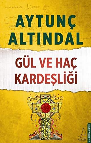 Gül ve Hac Kardesligi