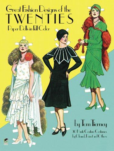 Great Fashion Designs of the Twenties Paper Dolls in Full Color