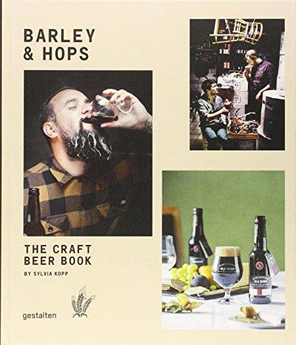 Barley & Hops: The Craft Beer Book