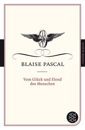 Vom Glück und Elend des Menschen (Fischer Klassik)