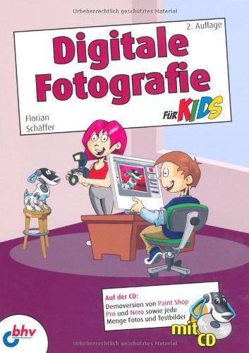 Digitale Fotografie für Kids (mitp für Kids)