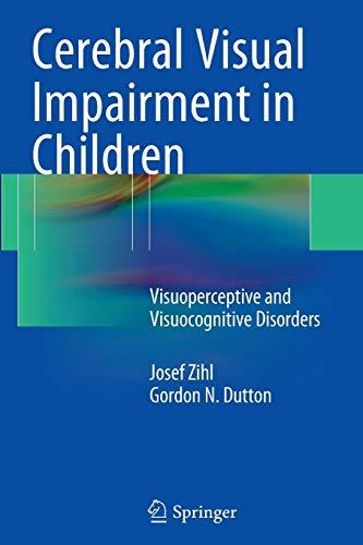 Cerebral Visual Impairment in Children: Visuoperceptive and Visuocognitive Disorders