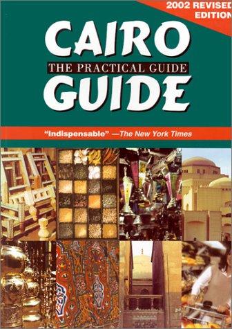 Cairo: The Practical Guide 2002