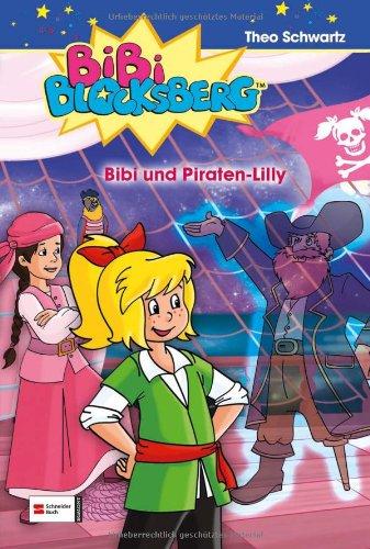 Bibi Blocksberg, Band 36: Bibi und Piraten-Lilly: BD 36