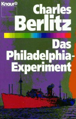 Das Philadelphia- Experiment.