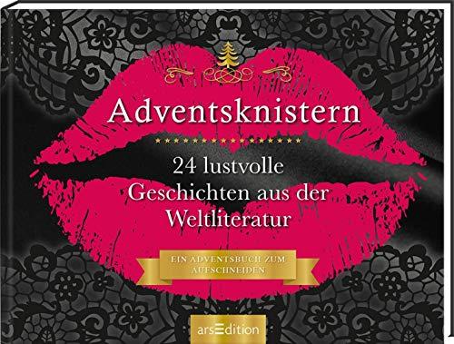 Adventskalender Adventsknistern. 24 lustvolle Geschichten aus der Weltliteratur. Ein Buch zum Aufschneiden