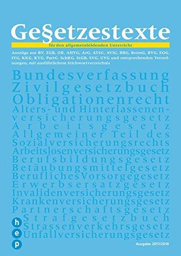 Gesetzestexte 2017/2018: für den allgemeinbildenden Unterricht