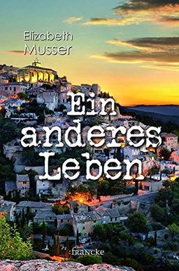 Ein anderes Leben