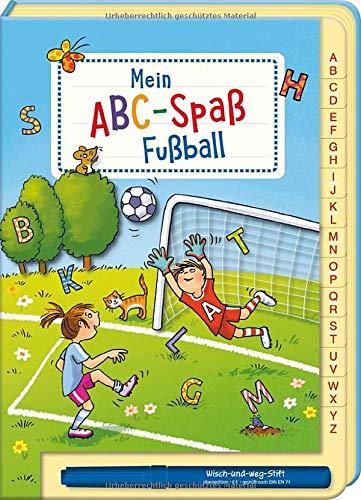 Mein ABC-Spaß Fußball (Übungen für die Vorschule: Wisch und Weg!)