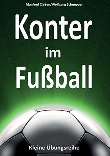 Konter im Fußball: Kleine Übungsreihe