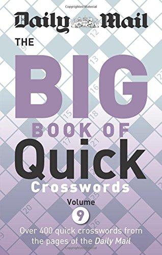 Daily Mail Big Book of Quick Crosswords 9 (The Daily Mail Puzzle Books, Band 124)