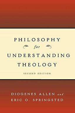 Philosophy for Understanding Theology