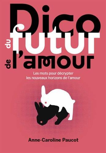 Dico du Futur de l'Amour