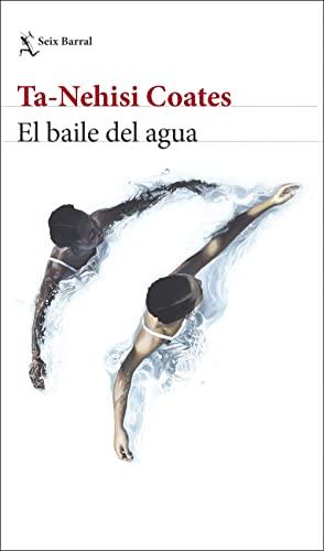 El baile del agua (Biblioteca Formentor)