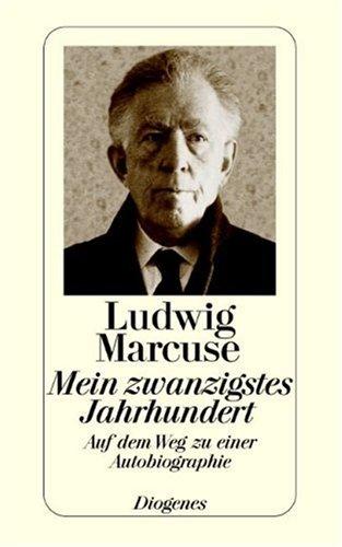 Mein zwanzigstes Jahrhundert: Auf dem Weg zu einer Autobiographie