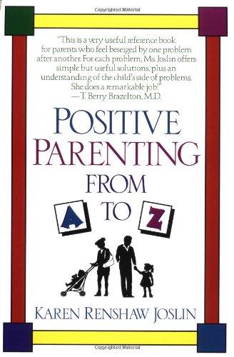 Positive Parenting from A to Z