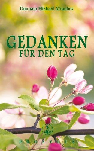 Gedanken für den Tag. Ausgabe 2013