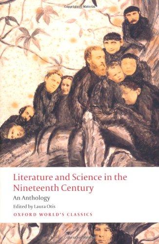 Literature and Science in the Nineteenth Century: An Anthology (Oxford World's Classics) (World Classics)