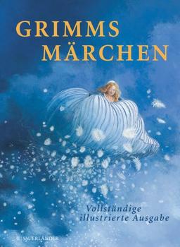 Grimms Märchen: Vollständige illustrierte Ausgabe