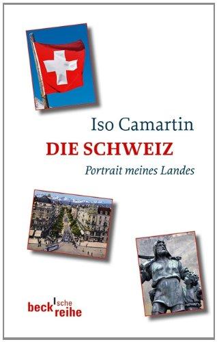 Die Schweiz: Portrait meines Landes