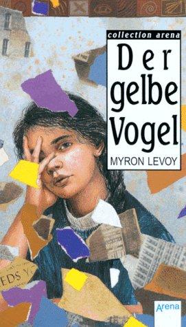 Der gelbe Vogel