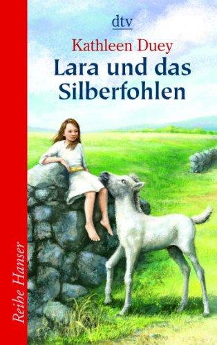 Lara und das Silberfohlen