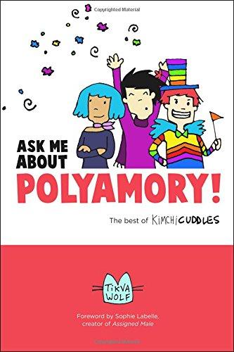 Ask Me About Polyamory: The best of Kimchi Cuddles