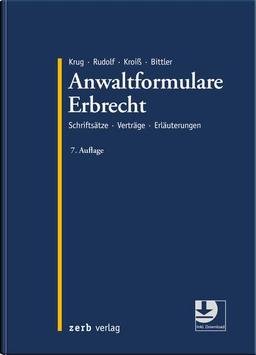 Anwaltformulare Erbrecht: Schriftsätze Verträge Erläuterungen (zerb verlag)