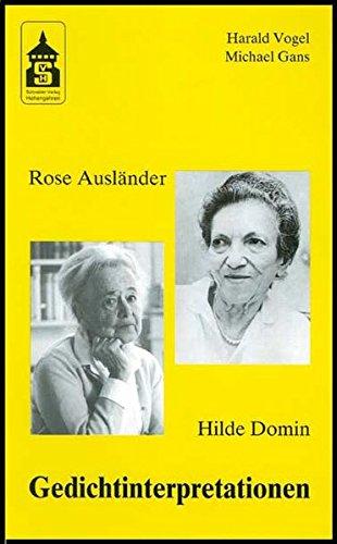 Rose Ausländer - Hilde Domin: Gedichtinterpretationen