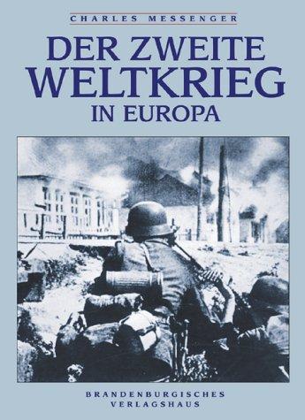 Der Zweite Weltkrieg in Europa