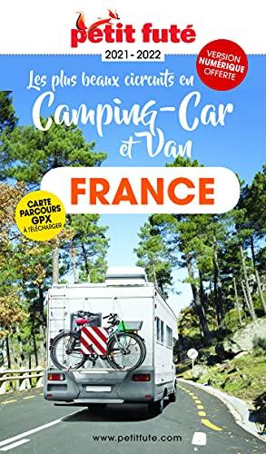 Les plus beaux circuits en camping-car et van : France : 2021-2022