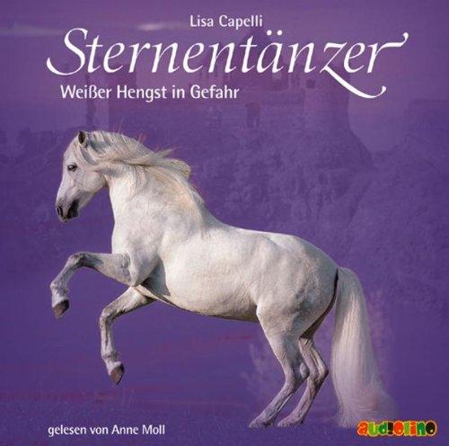 Sternentänzer: Weißer Hengst in Gefahr