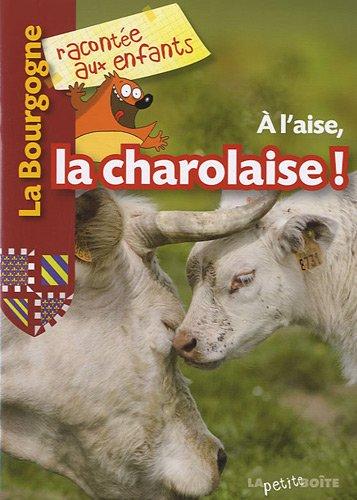 A l'aise, la charolaise