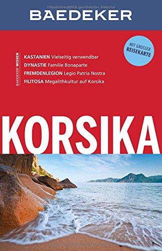 Baedeker Reiseführer Korsika: mit GROSSER REISEKARTE