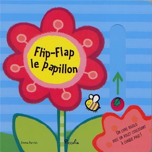 Flip-Flap le papillon