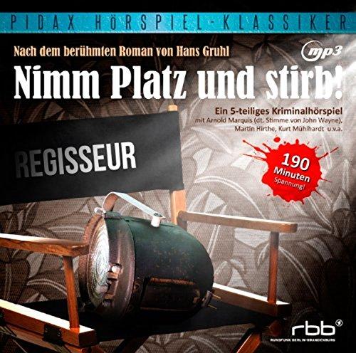 Nimm Platz und stirb (Pidax Hörspiel-Klassiker)