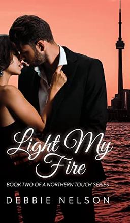 Light My Fire (A Northern Touch)