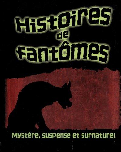 Histoires de fantômes : mystère, suspense et surnaturel