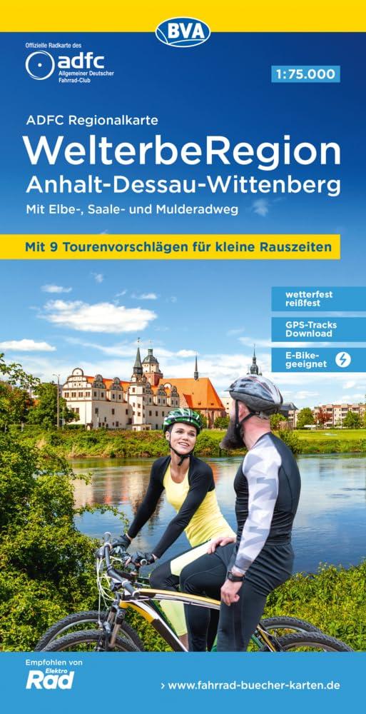 ADFC-Regionalkarte WelterbeRegion Anhalt - Dessau- Wittenberg, 1:75.000, mit Tagestourenvorschlägen, reiß- und wetterfest, E-Bike-geeignet, GPS-Tracks ... und Mulderadweg (ADFC-Regionalkarte 1:75000)