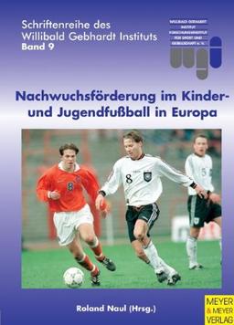 Nachwuchsförderung im Kinder- und Jugendfußball in Europa