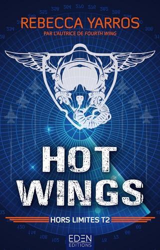 Hors limites. Vol. 2. Hot wings