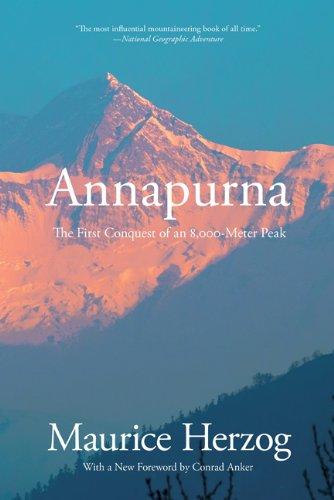 Annapurna: The First Conquest of an 8,000-Meter Peak