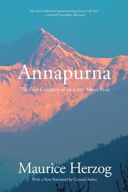 Annapurna: The First Conquest of an 8,000-Meter Peak