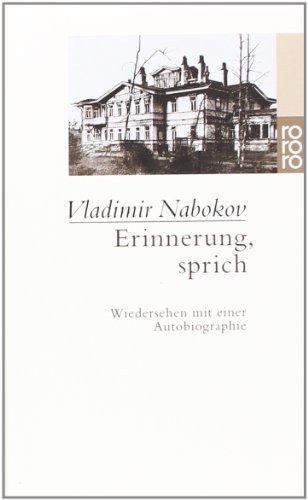 Erinnerung, sprich: Wiedersehen mit einer Autobiographie