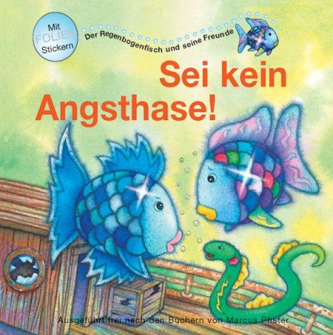 Sei kein Angsthase!, m. Folien-Stickern