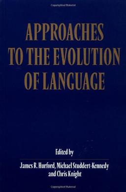 Approaches to Evolution Language: Social and Cognitive Bases