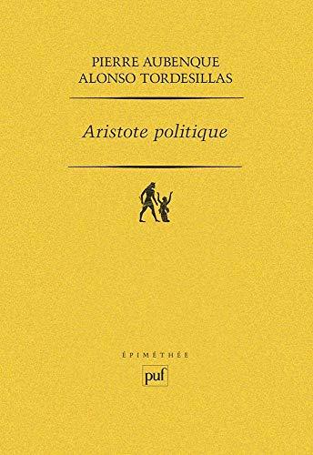 Aristote politique : études sur la Politique d'Aristote