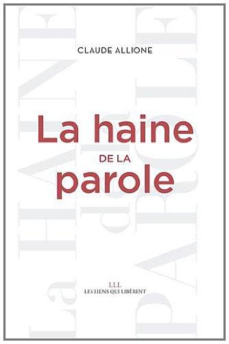 La haine de la parole