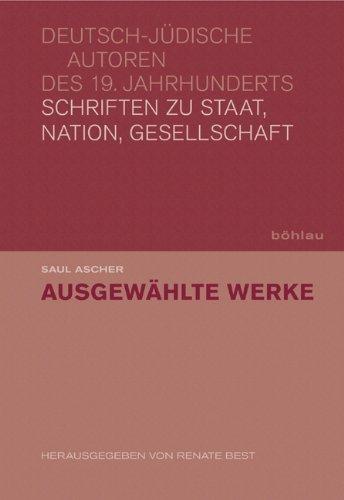 Saul Ascher: Ausgewählte Werke (Deutsch-jüdische Autoren des 19. Jahrhunderts, Band 2)